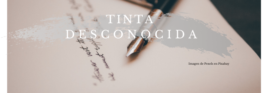 Banner seccion Tinta Desconocida